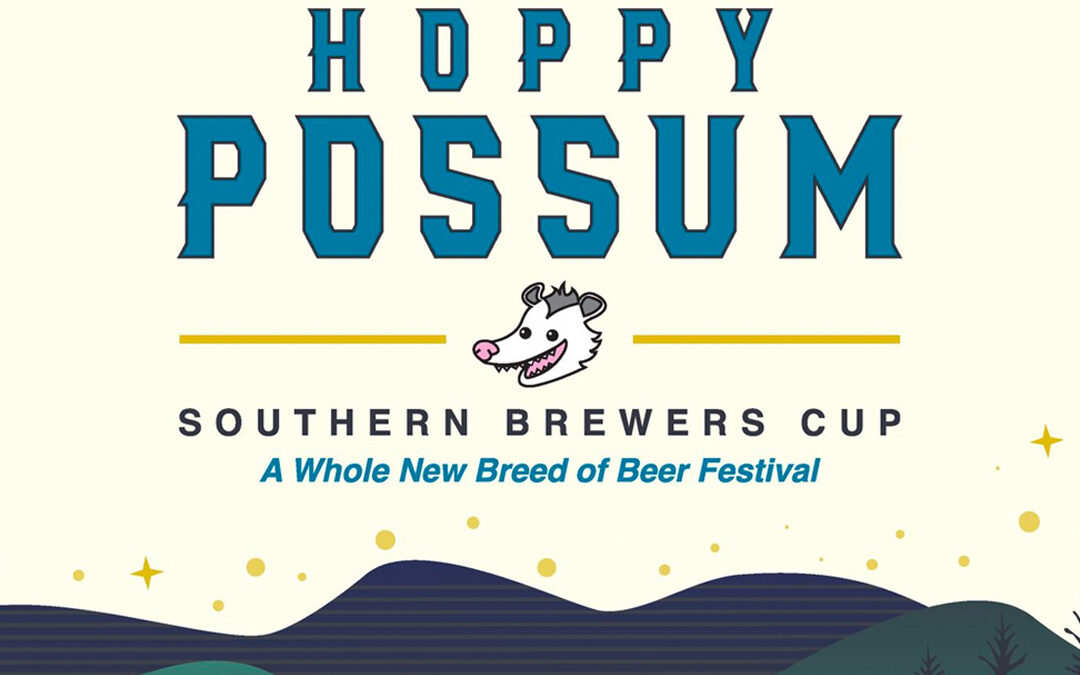 2023 Hoppy Possum: Southern Brewers Cup Is Coming to Downtown Bristol!
